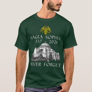 Hagia Sophia Kirche Museum Römisch Byzantinische S T-Shirt