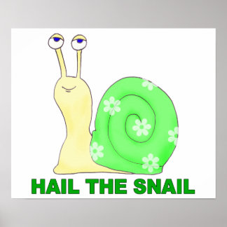 Hagle die Schnecke Poster