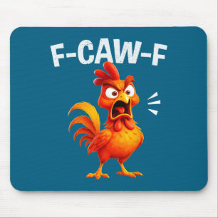 Hahn Humor Spruch Lustiger F-caw-f Hühner Zitat M Mousepad