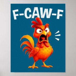 Hahn Humor Spruch Lustiger F-caw-f Hühner Zitat M Poster