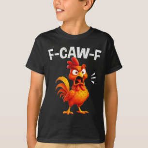 Hahn Humor Spruch Lustiger F-caw-f Hühner Zitat M T-Shirt