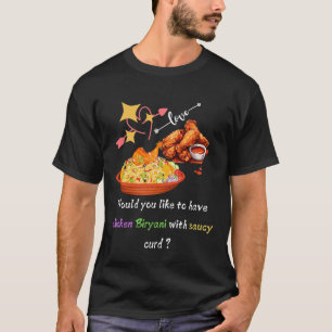 Hähnchen-Biryani-Sehnsucht – Würze Deinen Stil! T-Shirt