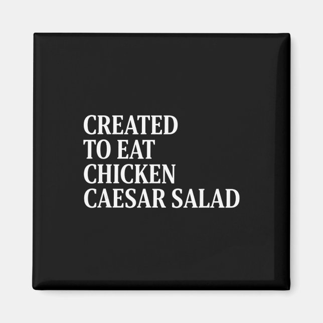 Hähnchen, das geschaffen wurde, um Hähnchen-Caesar Magnet (Vorne)