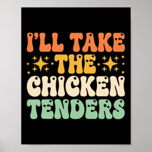 Hähnchen, ich nehme die Chicken Tenders Lustig Ret Poster