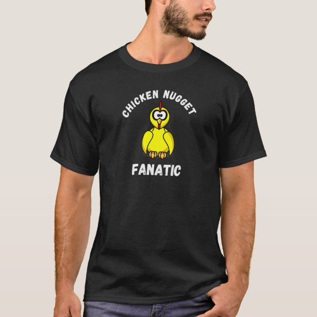 Hähnchen-Nugget-Fanatiker T-Shirt (Vorderseite)