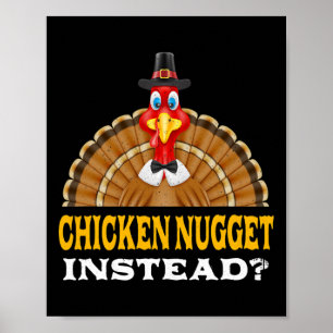 Hähnchen-Nugget-Statt-Thanksgiving-Hähnchenliebhab Poster