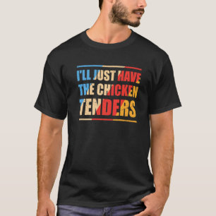 Hähnchen-Nuggets für Männer, Retro Ich werde einfa T-Shirt