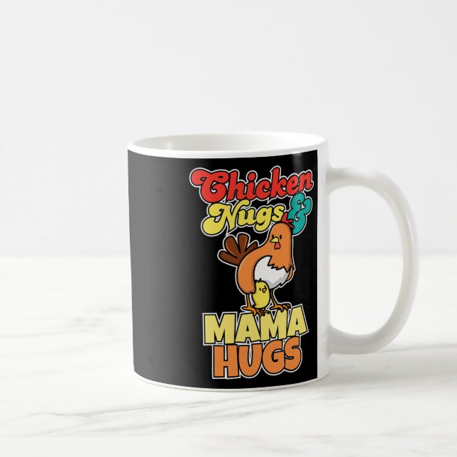 Hähnchen-Nuggets und Mama-Umarmen Lustiger Muttert Kaffeetasse (Rechts)
