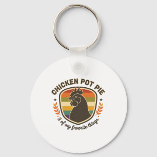 Hähnchen-Pot-Pie 3 meiner Lieblingsdinge Schlüsselanhänger