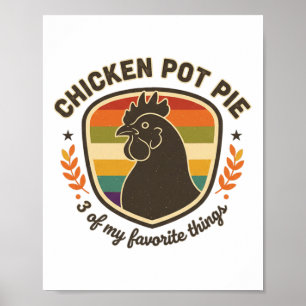 Hähnchen-Pot-Pie 3 meiner Lieblingssachen Poster