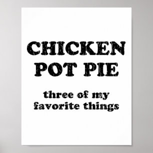 Hähnchen-Pot-Pie Drei meiner Lieblingsdinge _1 Poster