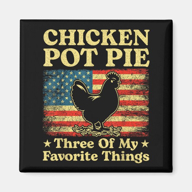 Hähnchen-Pot-Pie-Drei Meiner Lieblingssachen Lusti Magnet (Vorne)