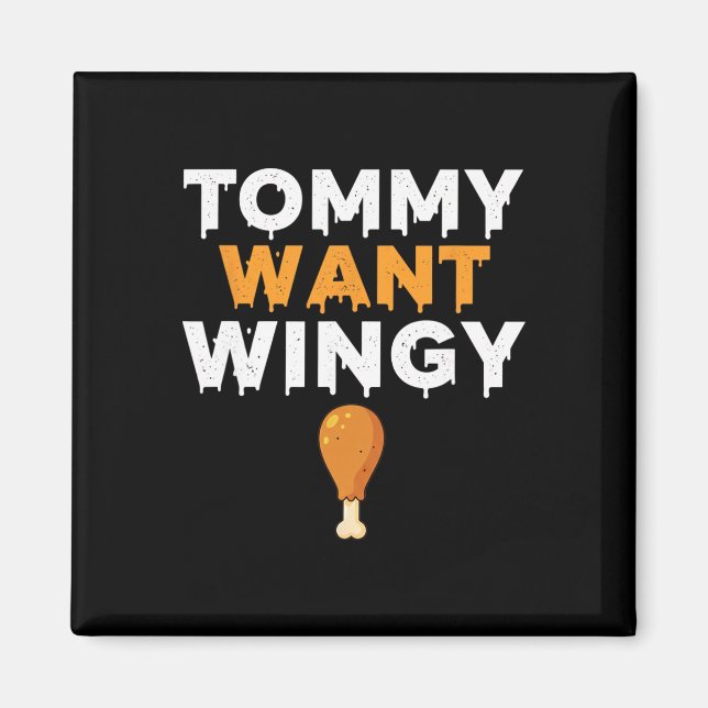 Hähnchen Tommy Will Wingy, Lustiger Hühnerhumor  Magnet (Vorne)