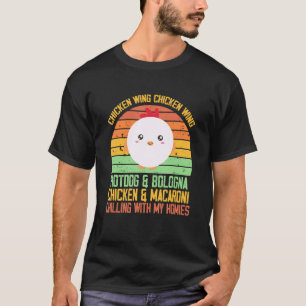 Hähnchen Wing Chicken Wing Song Lyric Hot Dog Bolo T-Shirt