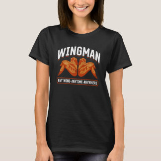 Hähnchen Wings Food Wingman jederzeit T-Shirt