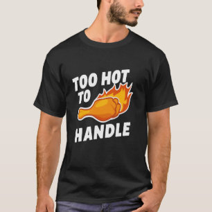 Hähnchenflügel Flügel Heiß Gekochtes Hähnchen Fast T-Shirt