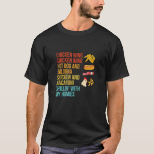 Hähnchenflügel Hähnchenflügel Hot Dog Und Bologna T-Shirt