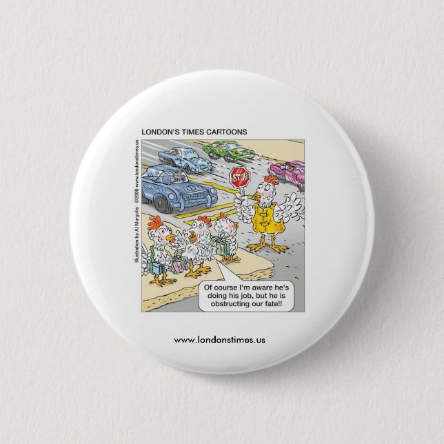 Hähnchenüberquerung der Straße - Funny Button (Vorderseite)