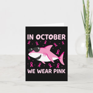Hai im Oktober wir tragen rosa Brustkrebs Kinder B Karte