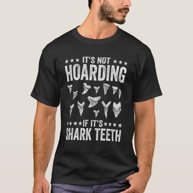 Hai Teeth Collector Fossil Tooth Hunter T-Shirt (Vorderseite)