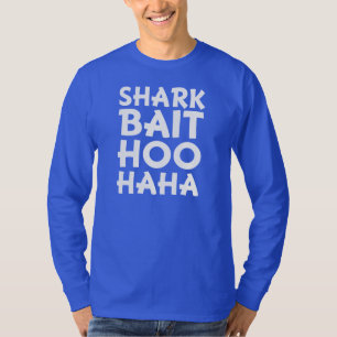 Haifisch-Köder Hoo Haha das Shirt lustiger Männe