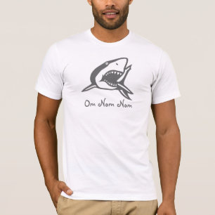 Haifisch OM Nom Nom T-Shirt