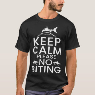 Haifischbiologe Behielt Calm Bitte Nr. B T-Shirt