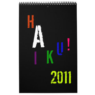 HAIKU! 2011 WANDKALENDER