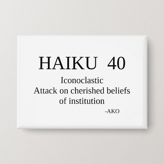 HAIKU 40 BUTTON (Vorderseite)