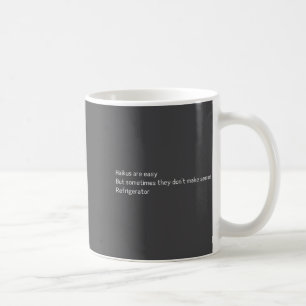Haikus sind leicht Kühlschrank Lustige Zitate Kaffeetasse