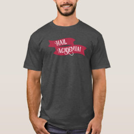 Hail Academia Basic-Shirt T-Shirt