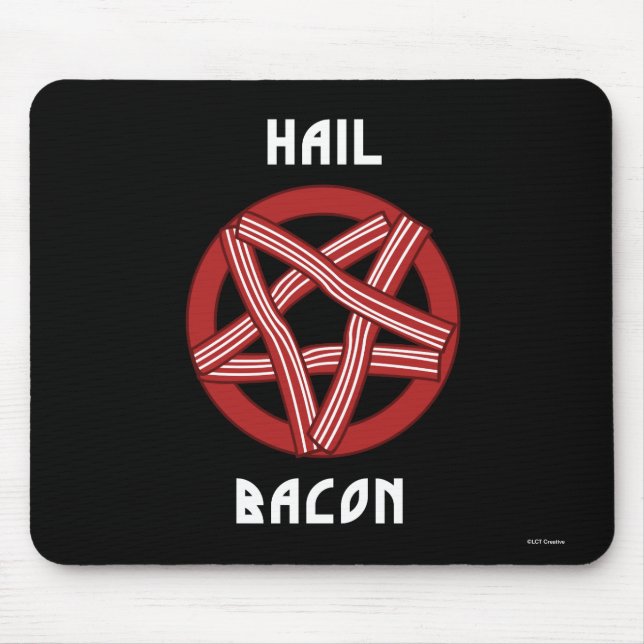 Hail Bacon Mousepad (Vorne)