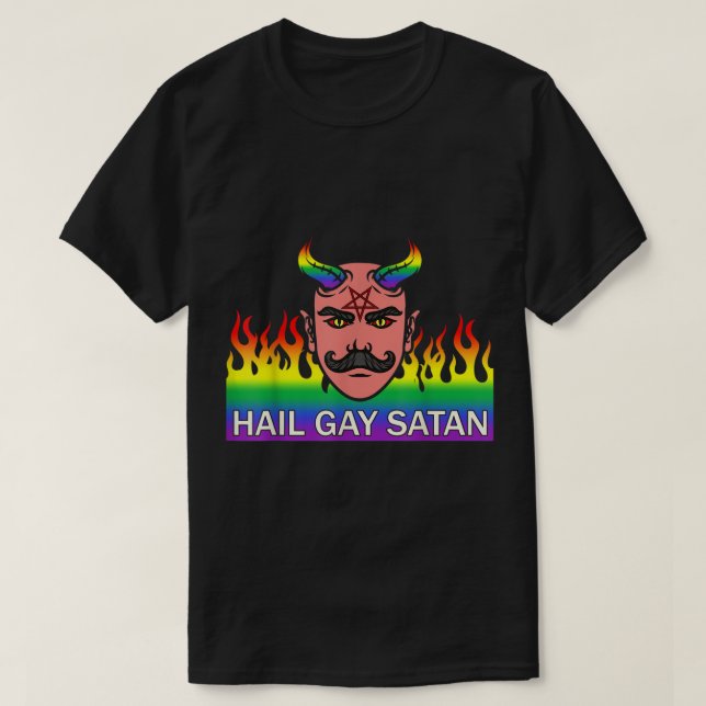 Hail Gay Satan LGBT Pride T-Shirt (Design vorne)