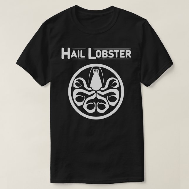 Hail Lobster Text White Peterson Classic TShirt (Design vorne)