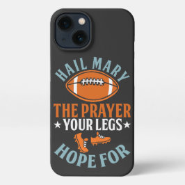Hail Mary The Prayer Funny Sports iPhone 13 Hülle