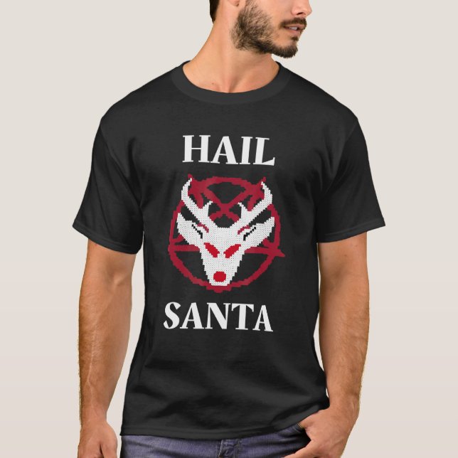 Hail Santa Christmas Spaß Atheist Satanist Religio T-Shirt (Vorderseite)