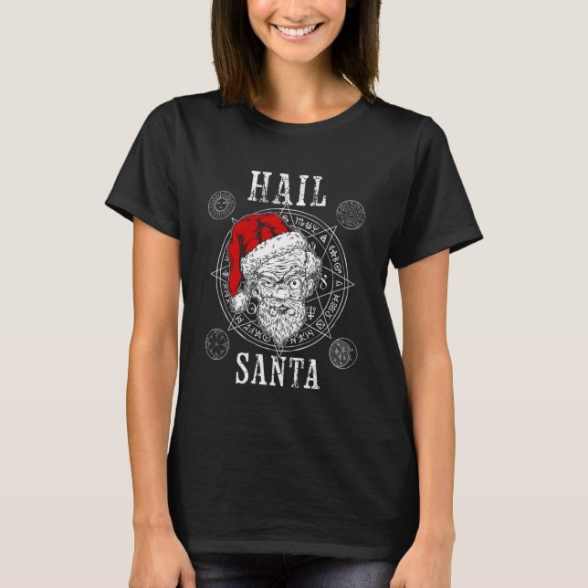 Hail Santa Funny Christmas Metal Santa Sleigher Me T-Shirt (Vorderseite)