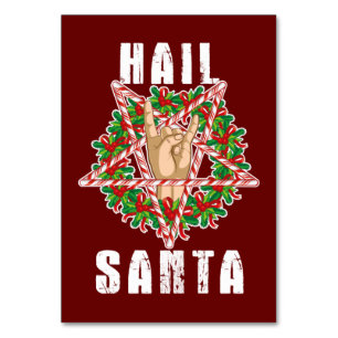 Hail Santa Funny Christmas Tischnummer