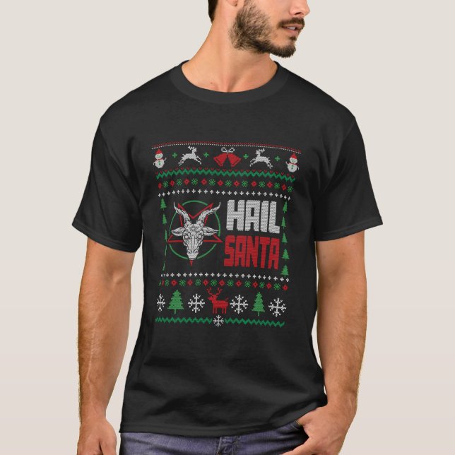 Hail Santa Ugly T-Shirt (Vorderseite)