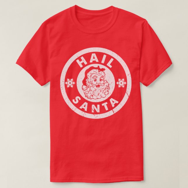 Hail Santa Vintag White Text T-Shirt (Design vorne)