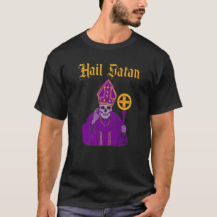 Hail Satan Satanischer Vintage Horror Kirche Teufe T-Shirt