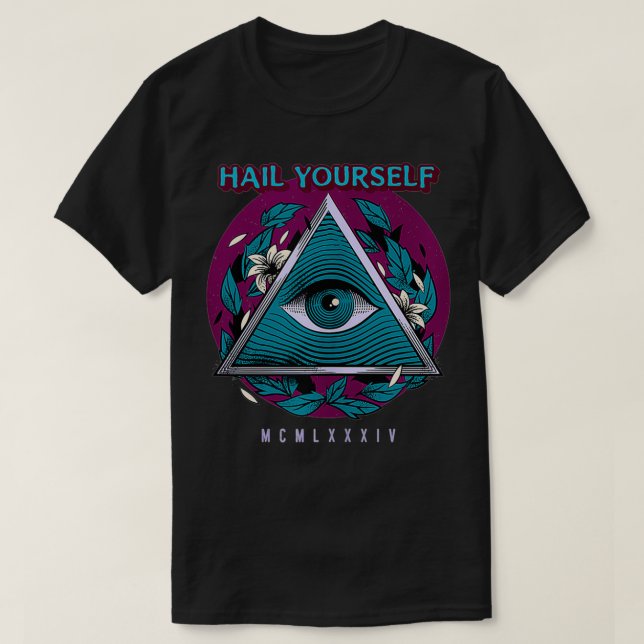 Hail Yourself Last Podcast auf der Links Esoteric  T-Shirt (Design vorne)