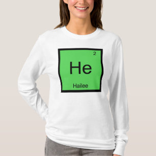 Hailename Chemistry Element Periodic Table T-Shirt