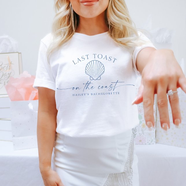 HAILEY Letzten Toast auf der Küste Bachelorette T-Shirt (Von Creator hochgeladen)