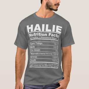 Hailie Nährwertangaben Hailie Name Geburtstag  T-Shirt