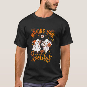 Hair Bootiful Funny Beängstigend Ghost Friseur T-Shirt