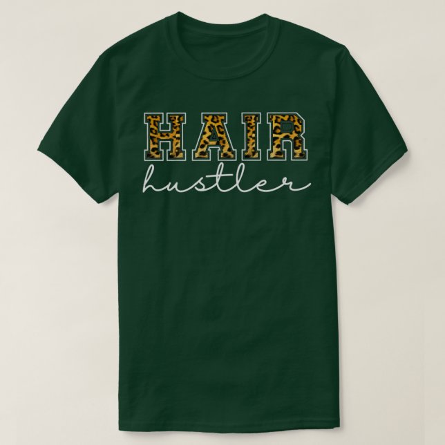 Hair Hustler Frisör Stylist Salon Geschenk T-Shirt (Design vorne)