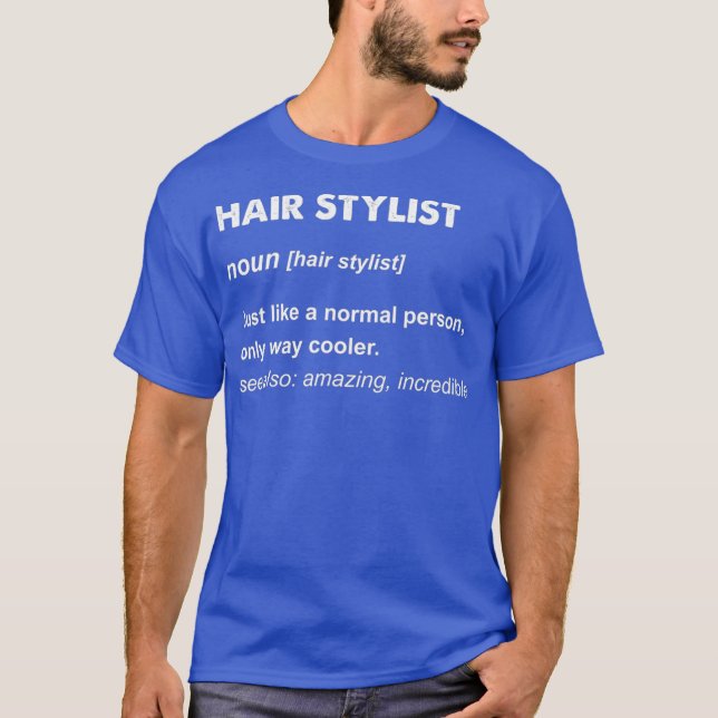 Hair Stylist T-Shirt (Vorderseite)