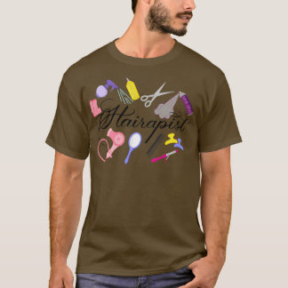 Hairapist Friseur Friseur Stylist Friseur Barber D T-Shirt