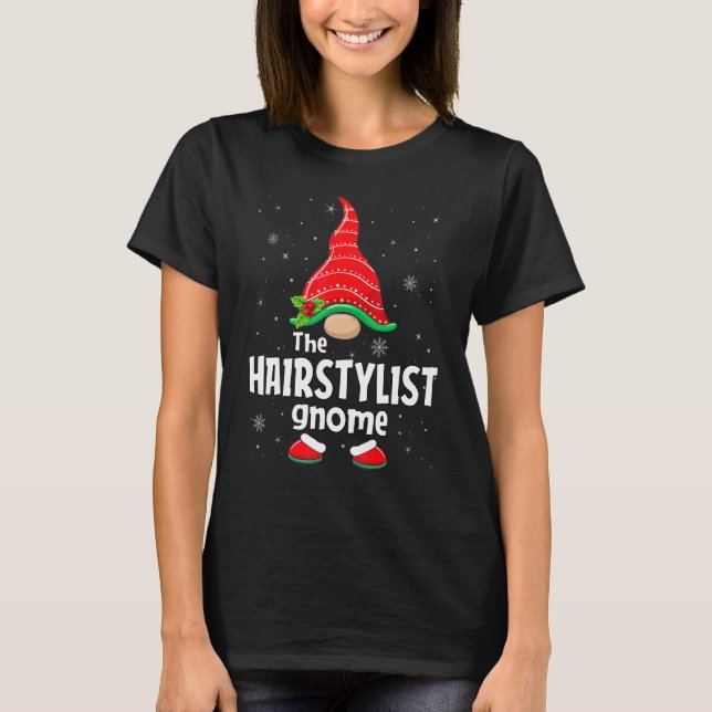 Hairstylist Gnome Matching Family Group Christmas  T-Shirt (Vorderseite)